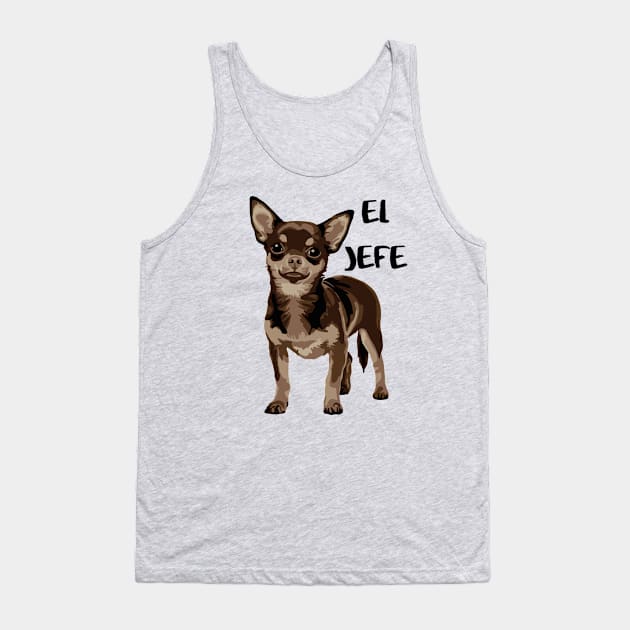 El Jefe Chihuahua Tank Top by Slightly Unhinged